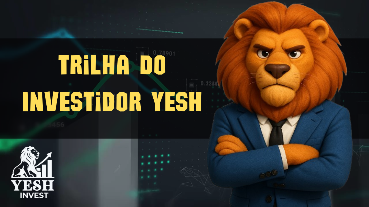 Trilha do Investidor Yesh